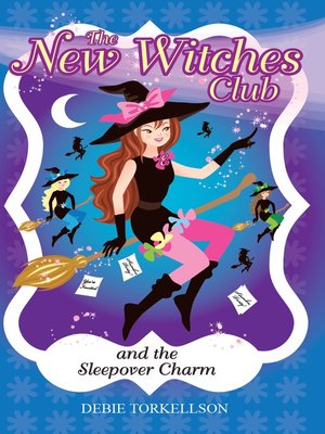 cover image of The New Witches Club and the Sleepover Charm